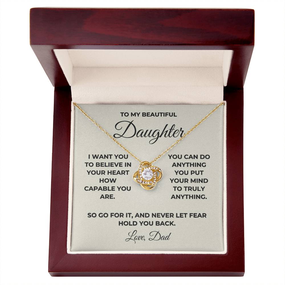 To Daughter - I Want You To Believe You Are Capable, From Dad