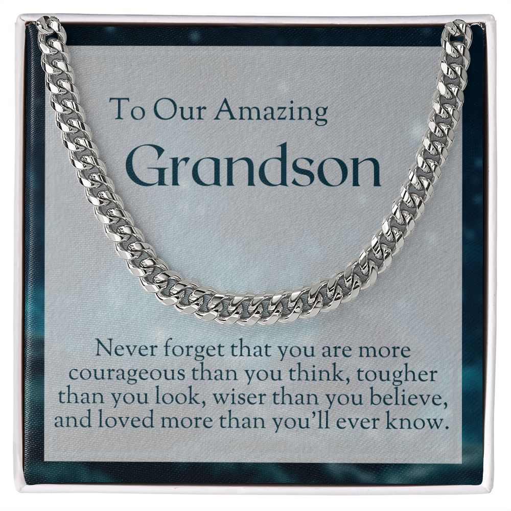 To Grandson - Courageous, Tougher, Wiser, And Loved