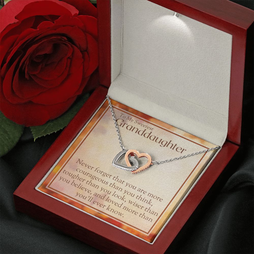 To Granddaughter - Courageous, Tougher, Wiser, And Loved