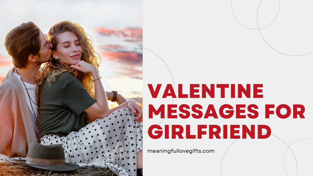 27 Valentine Messages For Girlfriend
