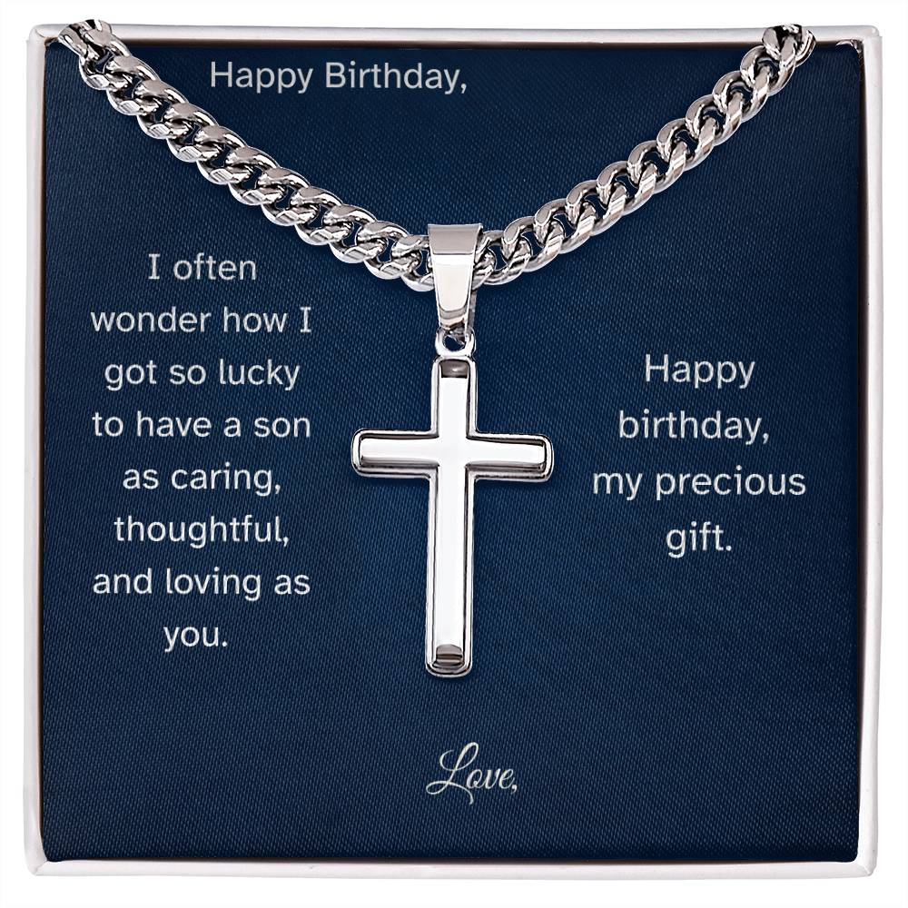 Lucky to Have A Caring, Thoughtful, and Loving Son; Birthday Gift To Son