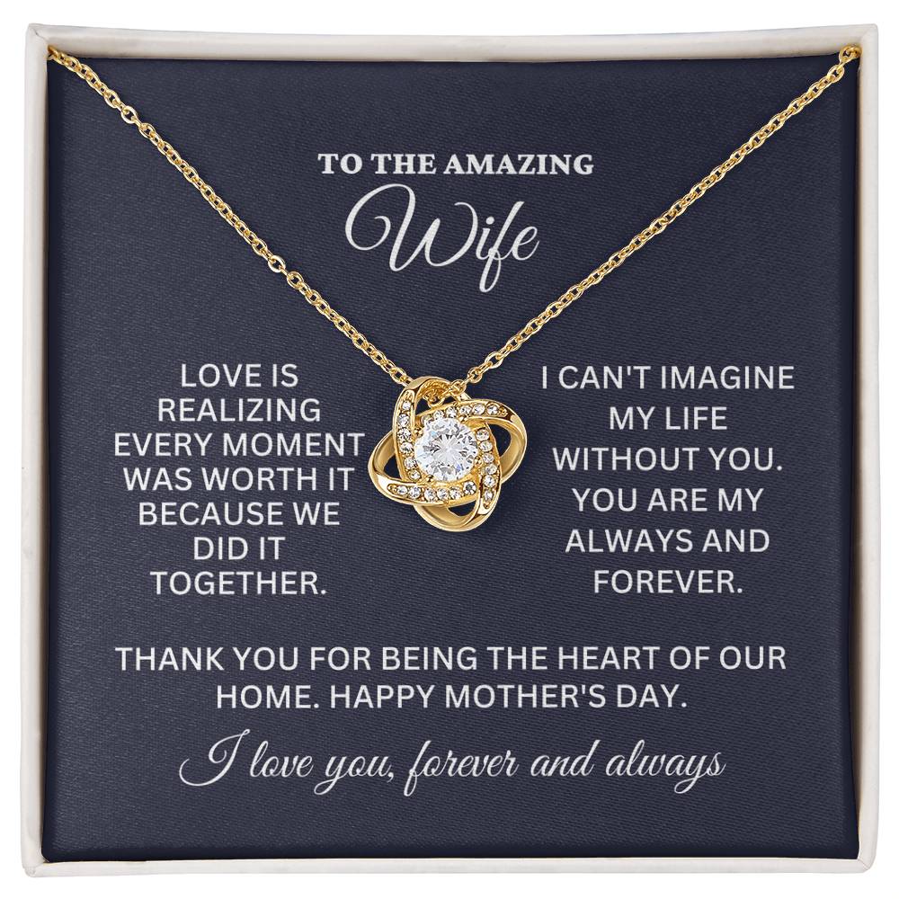 To Wife - Everything Is Worth It Because We Did It Together  - From Husband