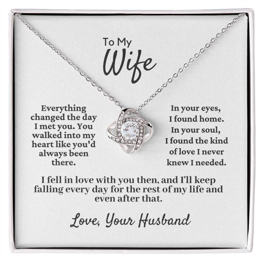 To Wife, Everything Changed The Day I Met You - From Husband