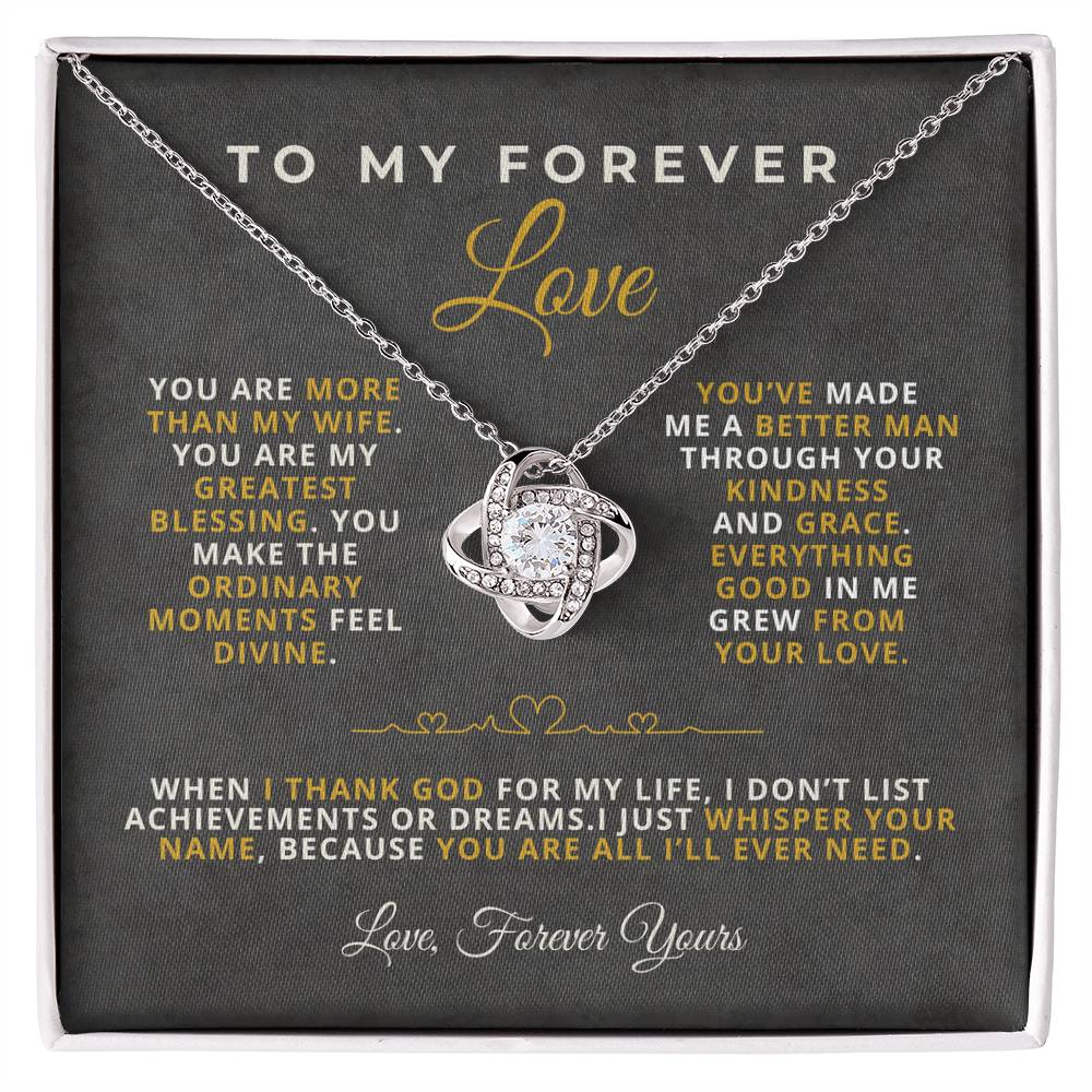 To My Forever Love Romantic Message Card with Love Knot Necklace