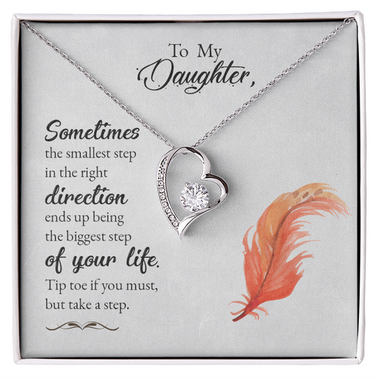 To Daughter - Smallest Step Is The Right Step - From Dad
