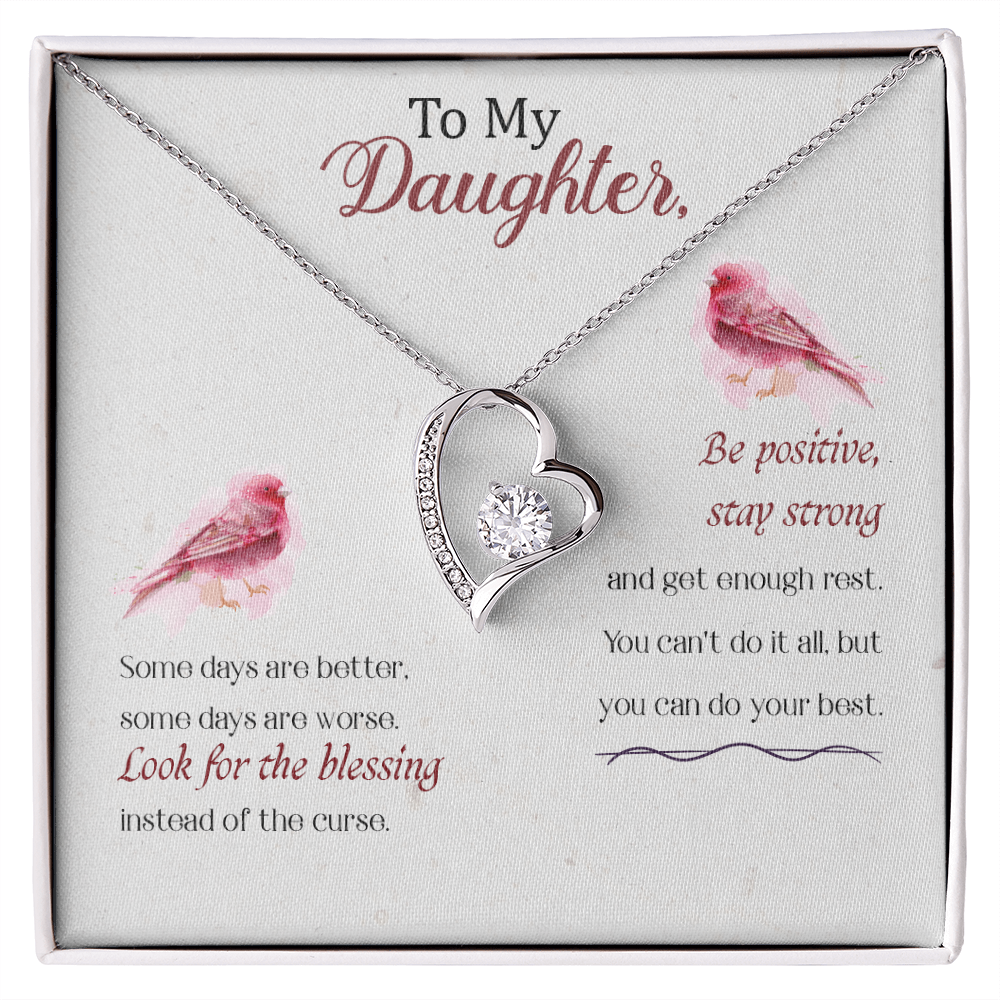 To Daugther - Look For The Blessings Instead Of The Curse - From Dad