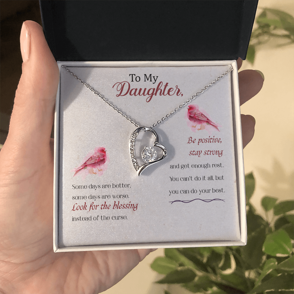 To Daugther - Look For The Blessings Instead Of The Curse - From Dad