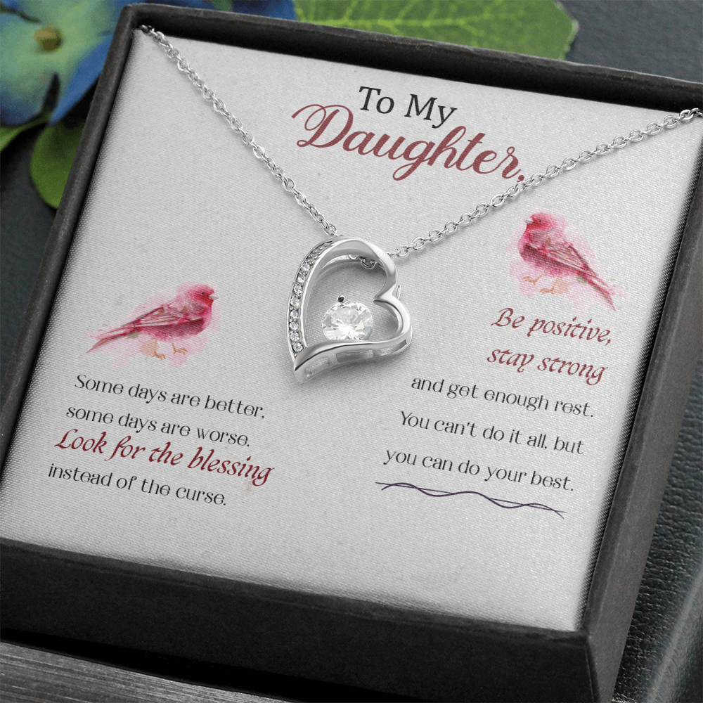 To Daugther - Look For The Blessings Instead Of The Curse - From Dad