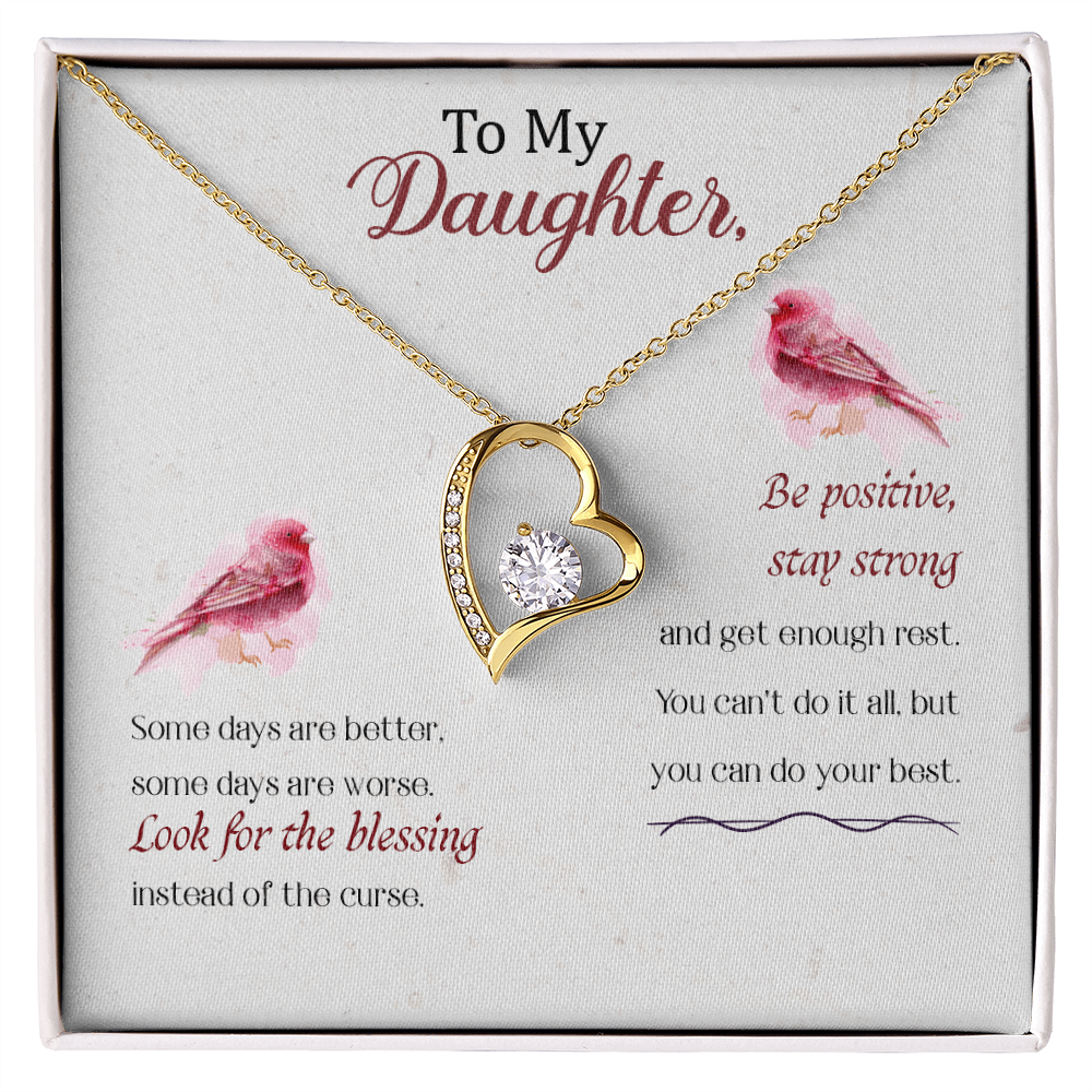 To Daugther - Look For The Blessings Instead Of The Curse - From Dad