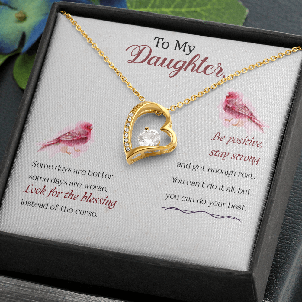 To Daugther - Look For The Blessings Instead Of The Curse - From Dad
