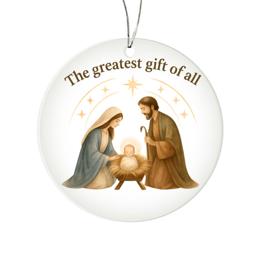 Greatest Gift Of All - Christian Christmas Ornament