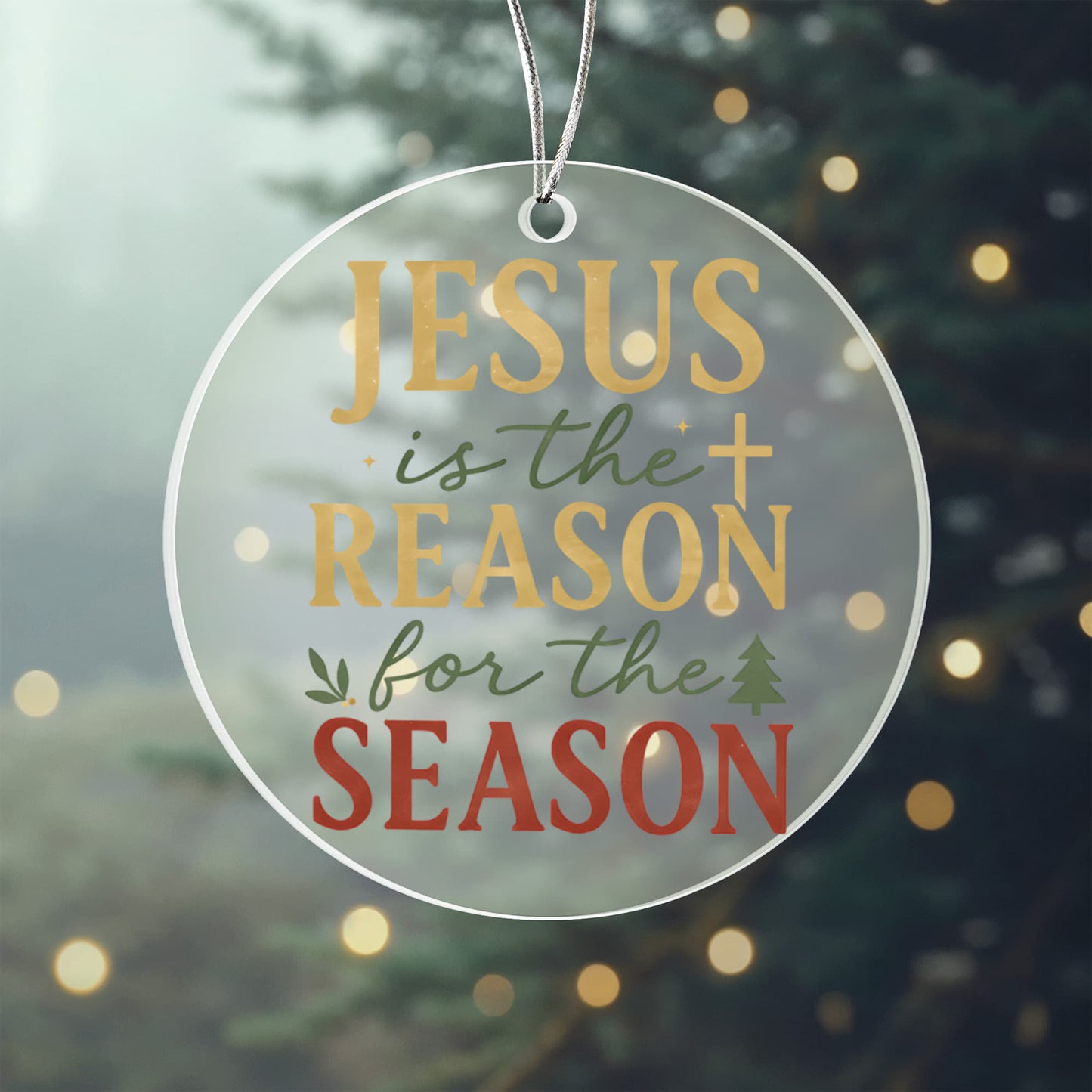 Jesus is The Reason For the Season - Christian Christmas Ornament