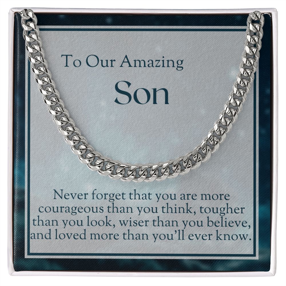 To Son - Courageous, Tougher, Wiser, And Loved
