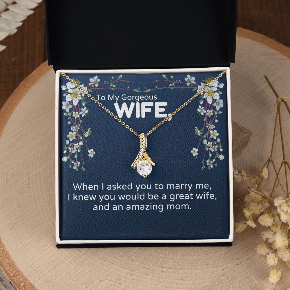 To Wife - Great Wife, Amazing Mom