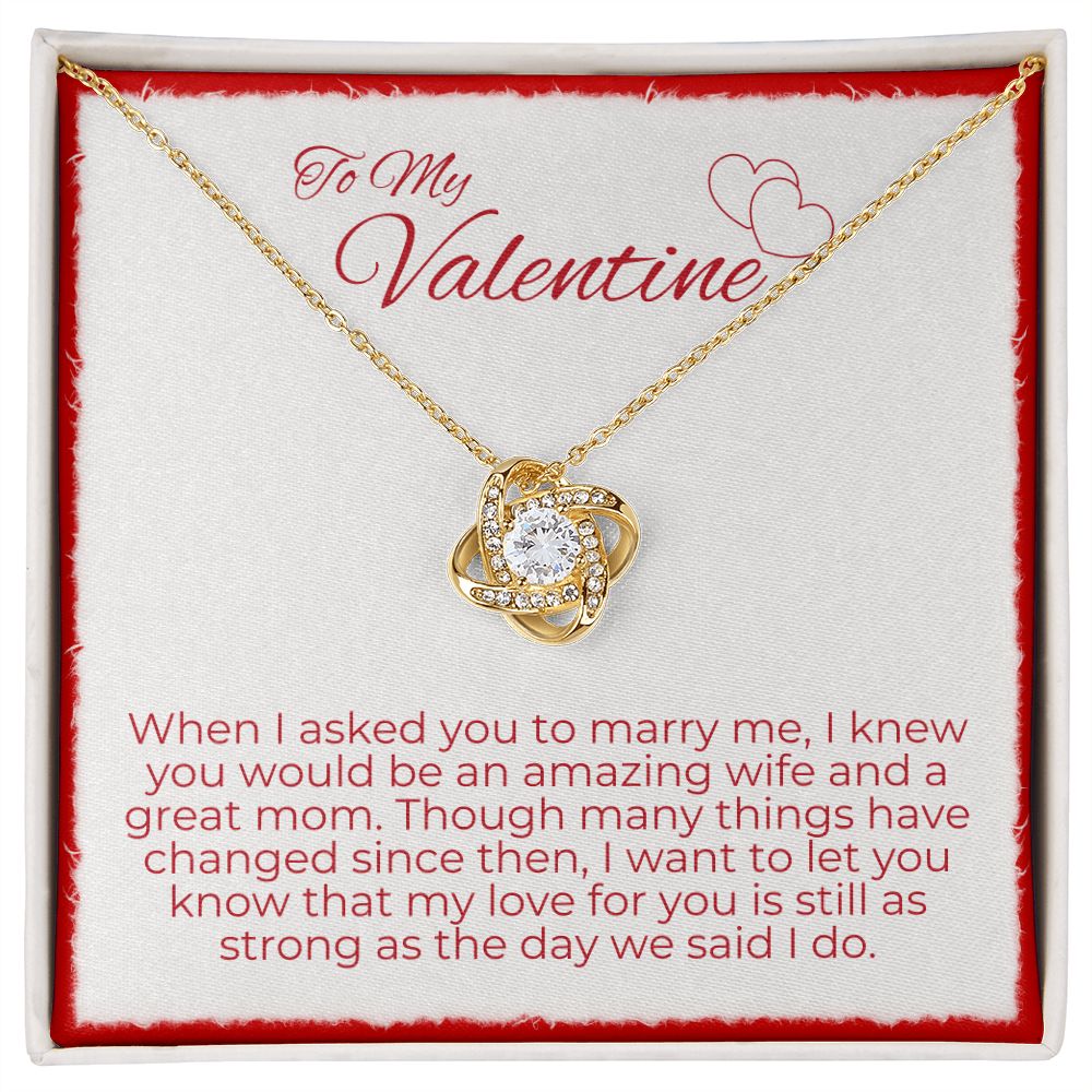 To My Wife - My Love For You Is Still As Strong As The Day We Said I Do
