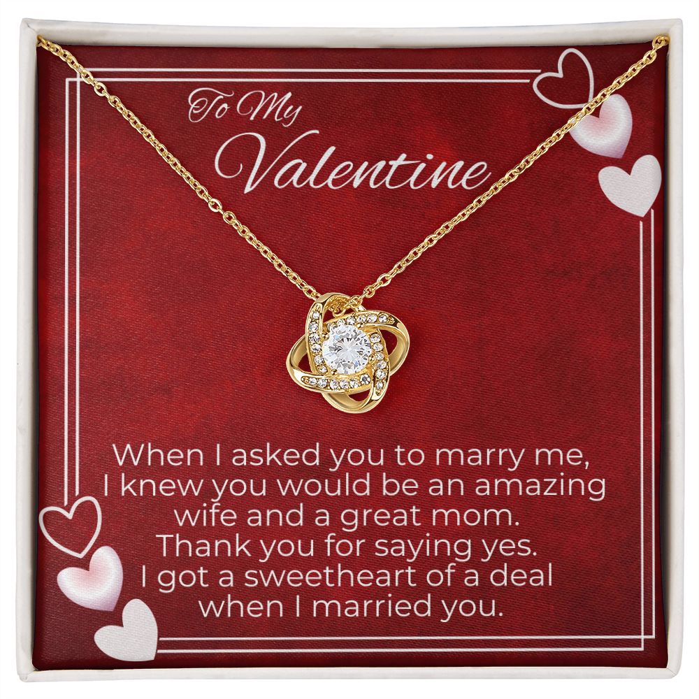 To My Wife - I Got a Sweetheart of A Deal When I Married You