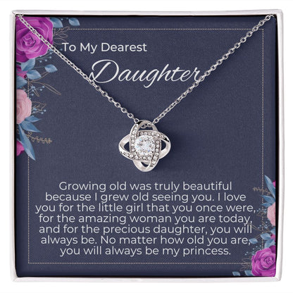 To Daughter - You Will Always Be My Little Princes