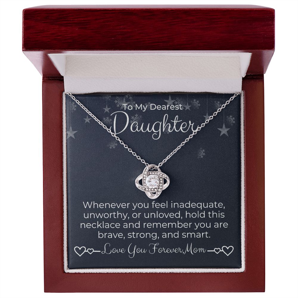 To Daughter - You Are Brave, Strong, and Smart