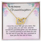 To Granddaughter - I Promise to Love You Forever