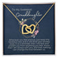 To Granddaughter - Keep This Necklace Near You