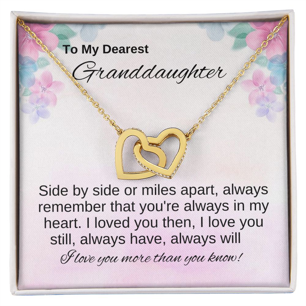 To Granddaughter - I Love You Then, Now, Always