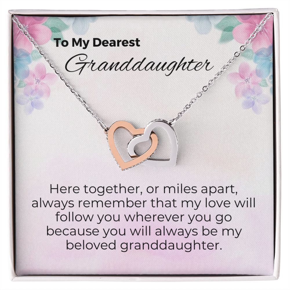 To Granddaughter - Here Together Or Miles Apart