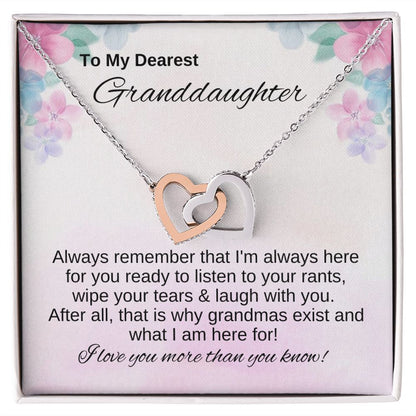 To Granddaughter - What I'm Here For