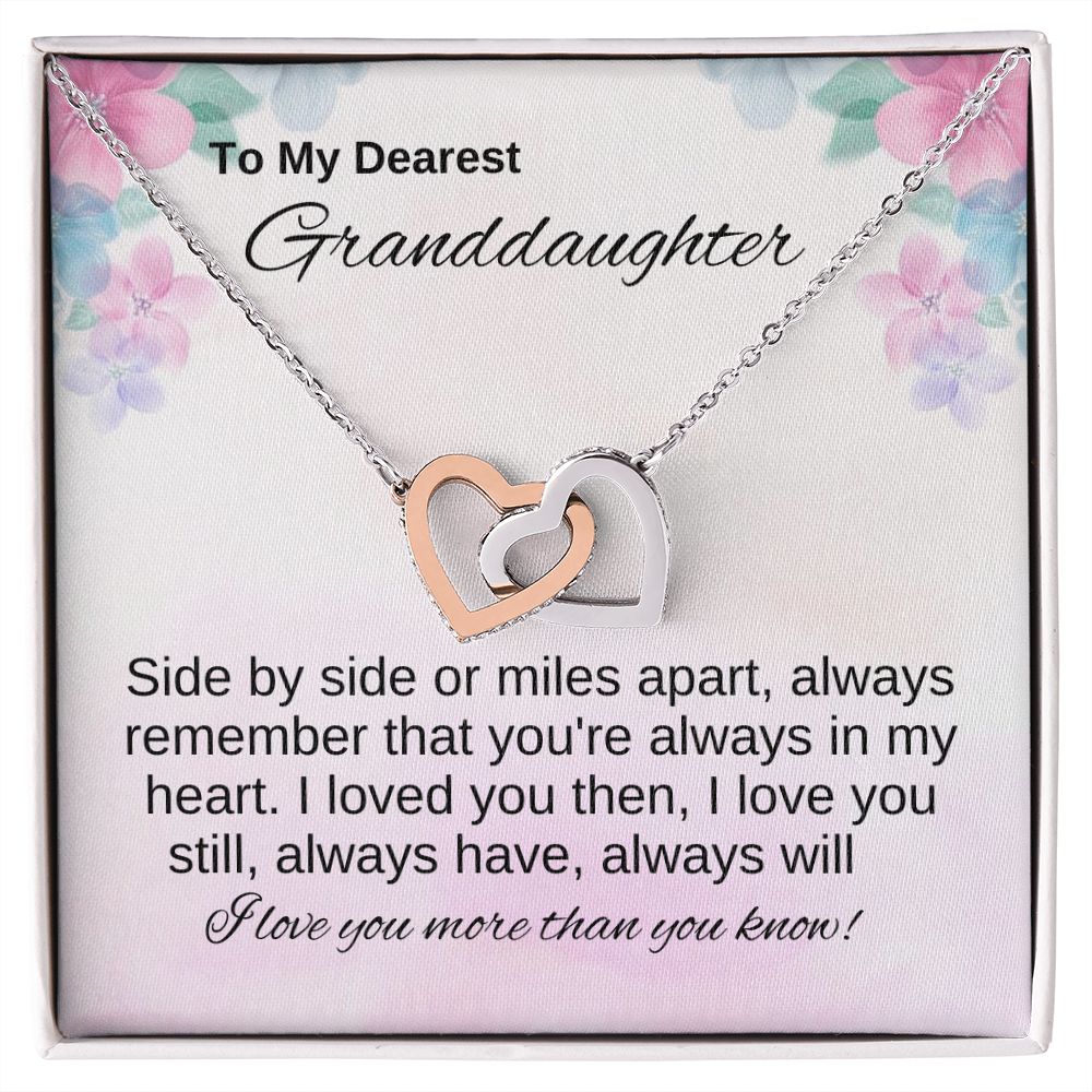 To Granddaughter - I Love You Then, Now, Always