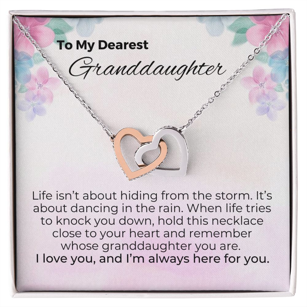 To Granddaughter - I'm Always Here for You