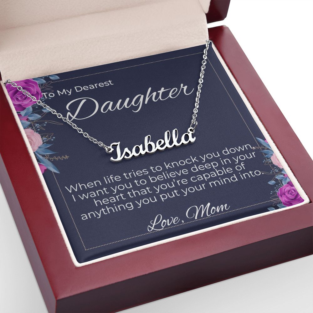 To Daughter - You Are Capable of Anything You Put Your Mind Into